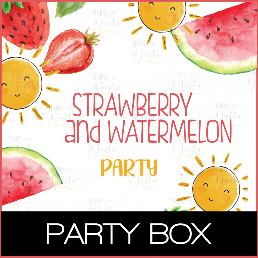 Strawberry and Watermelon customized party