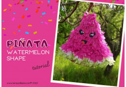 Tutorial to make a piñata in a watermelon shape. 14/06/2022