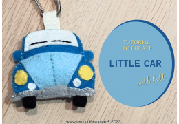Little Felt Car – Tutorial 05/16/2023