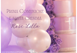 Comunione e Cresima rose lilla 15/05/2023